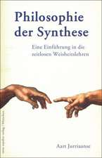 Die Philosophie der Synthese