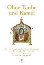 Ohne Taube und Kamel