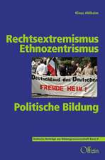 Rechtsextremismus-Ethnozentrismus-Politische Bildung