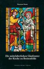 Die mittelalterlichen Glasfenster der Kirche zu Breitenfelde