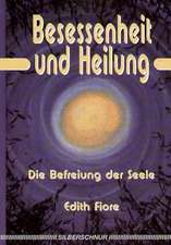 Besessenheit und Heilung