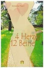 4 Herzen 12 Beine