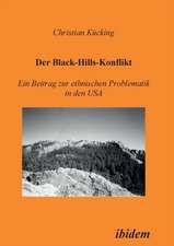 Kücking, C: Black-Hills-Konflikt. Ein Beitrag zur ethnischen