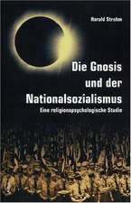 Die Gnosis und der Nationalsozialismus