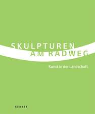 Skulpturen am Radweg