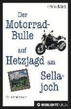 Der Motorrad-Bulle auf Hetzjagd am Sellajoch