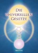 Die Universellen Gesetze Gottes