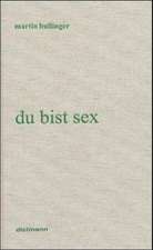 du bist sex