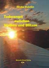 Todesangst zwischen Wolken und Blitzen