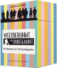 Weltberühmt und unbekannt