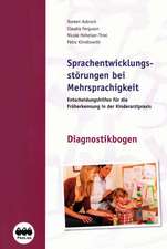 Sprachentwicklung bei Mehrsprachigkeit - mit Diagnostikbogen