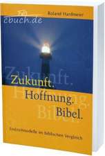 Zukunft. Hoffnung. Bibel