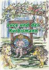 Duske, R: Lucy und der Kürbismann