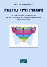 Weinreich, W: Integrale Psychotherapie