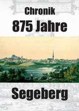 Chronik 875 Jahre Segeberg