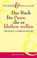 Das Buch für Paare, die es bleiben wollen