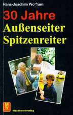 30 Jahre Außenseiter Spitzenreiter