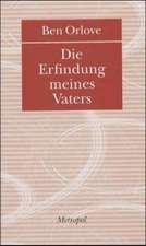 Die Erfindung meines Vaters