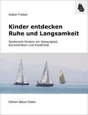 Kinder entdecken Ruhe und Langsamkeit