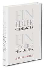 Ein edler Charakter - ein höheres Bewußtsein