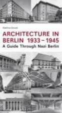 Architecture in Berlin 1933 - 1945