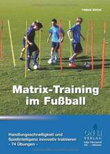 Matrix-Training im Fußball