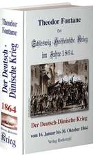 Der Schleswig-Holsteinische Krieg im Jahre 1864