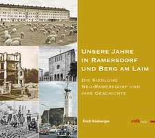 Unsere Jahre in Ramersdorf und Berg am Laim