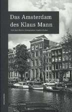 Das Amsterdam des Klaus Mann