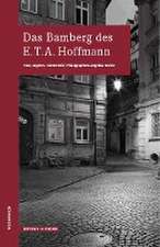 Das Bamberg des E.T.A.Hoffmann