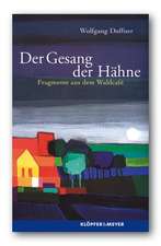 Der Gesang der Hähne