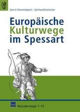 Europäische Kulturwege im Spessart