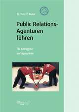 Public Relations-Agenturen führen