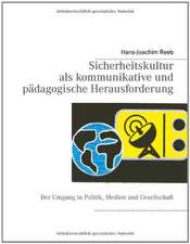 Sicherheitskultur als kommunikative und pädagogische Herausforderung