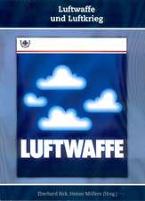 Luftwaffe und Luftkrieg