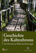 Geschichte des Kaltenbronn