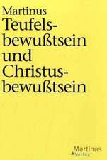 Teufelsbewusstsein und Christusbewusstsein