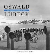 Sammlung Deutsche Fotothek 03. Oswald Lübeck: Bord-und Reisefotografie 1909-1914