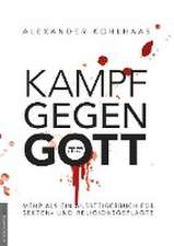 Kampf gegen Gott