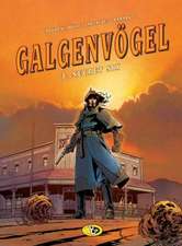 Galgenvögel 03. Secret Six