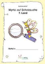 "Myrtel und Bo" - Myrtel auf Schatzsuche - 7. Land: Türkei