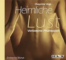 Heimliche Lust - Verbotene Phantasien