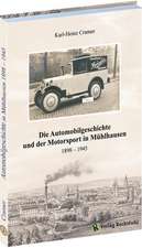 Die Automobilgeschichte und der Motorsport in Mühlhausen 1898 - 1945