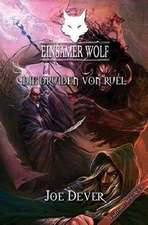 Einsamer Wolf - Die Druiden von Ruel