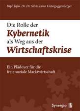 Die Rolle der Kybernetik als Weg aus der Wirtschaftskrise