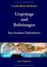 Ursprünge und Befreiungen