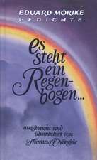 Es steht ein Regenbogen - Gedichte