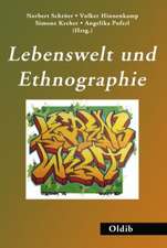 Lebenswelt und Ethnographie