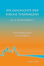 Die Geschichte der Kirche Thüringens (6.-13. Jahrhundert)