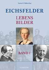 Eichsfelder Lebensbilder - Band 1